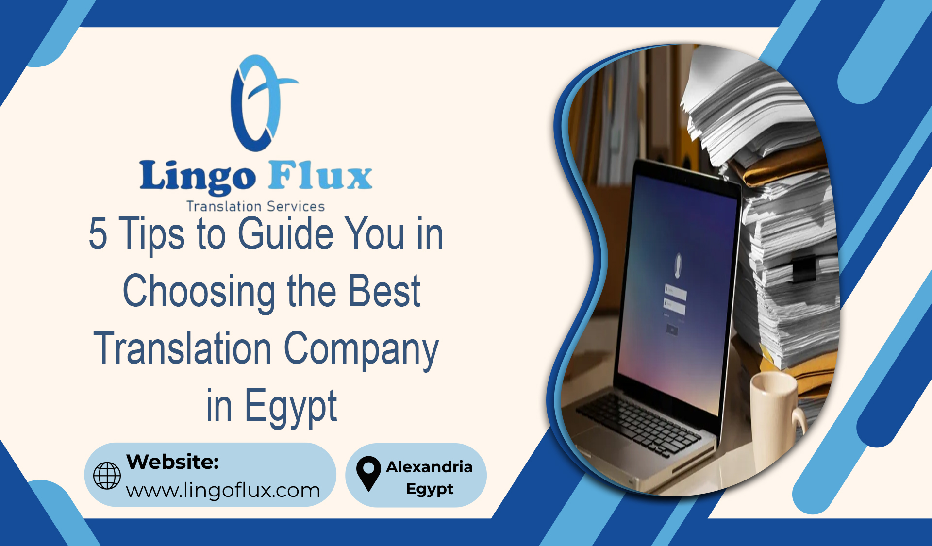 5 Tips to Guide You in Choosing the Best Translation Company in Egypt