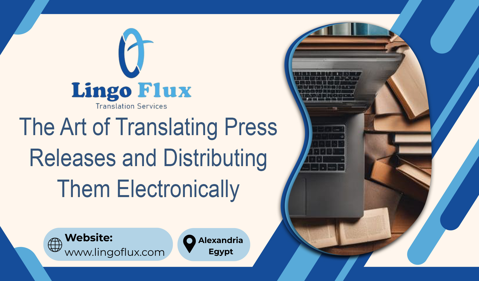The Art of Translating Press Releases and Distributing Them Electronically
