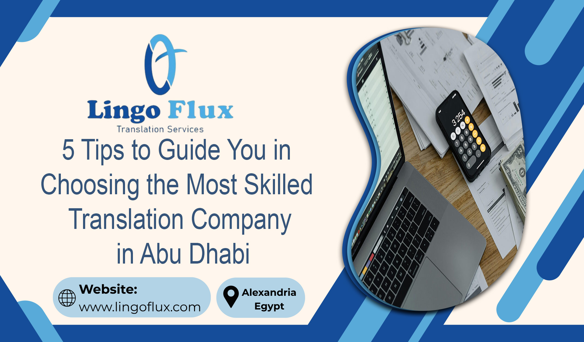 5 Tips to Guide You in Choosing the Most Skilled Translation Company in Abu Dhabi