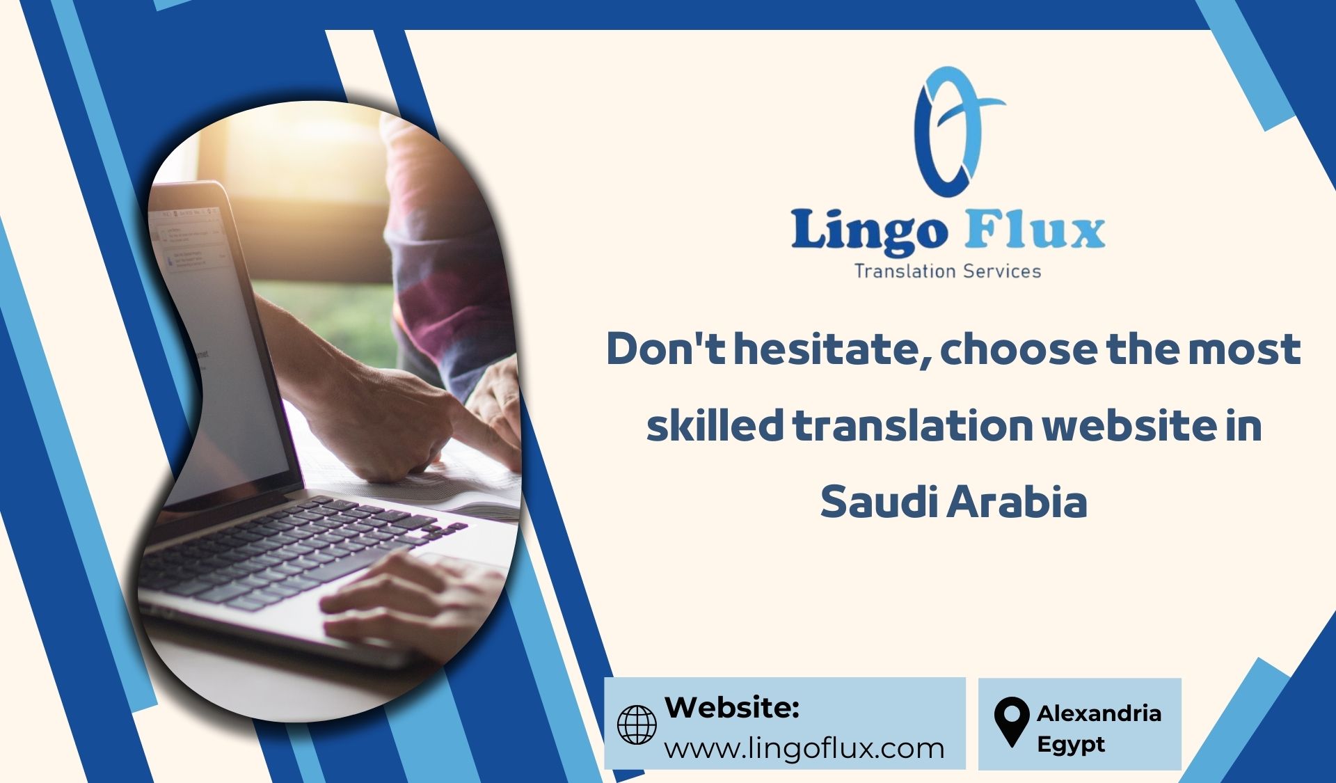 Don't hesitate, choose the most skilled translation website in Saudi Arabia