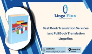 Best Book Translation Services and Full Book Translation | Lingoflux