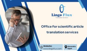 Office for scientific article translation services